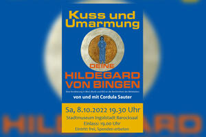 Plakat Kuss und Umarmung, Deine Hildegard von Bingen
