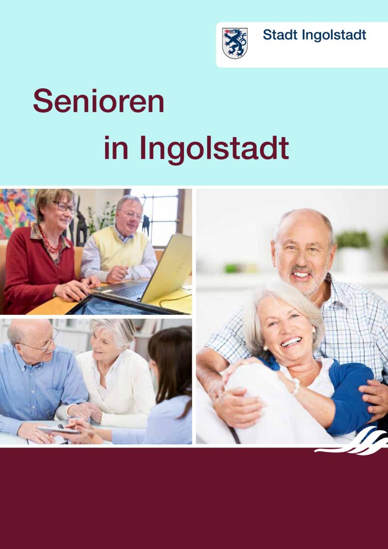 Dokument anzeigen: Senioren in Ingolstadt - die Seniorenbroschüre